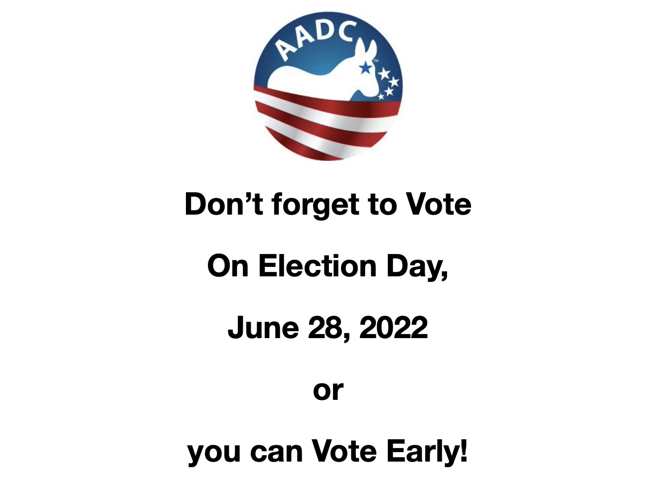 Vote Early June 28, 2022 election